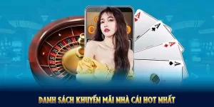 danh-sach-khuyen-mai-nha-cai-hot-nhat